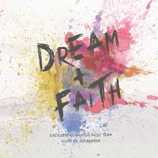 Dream + Faith