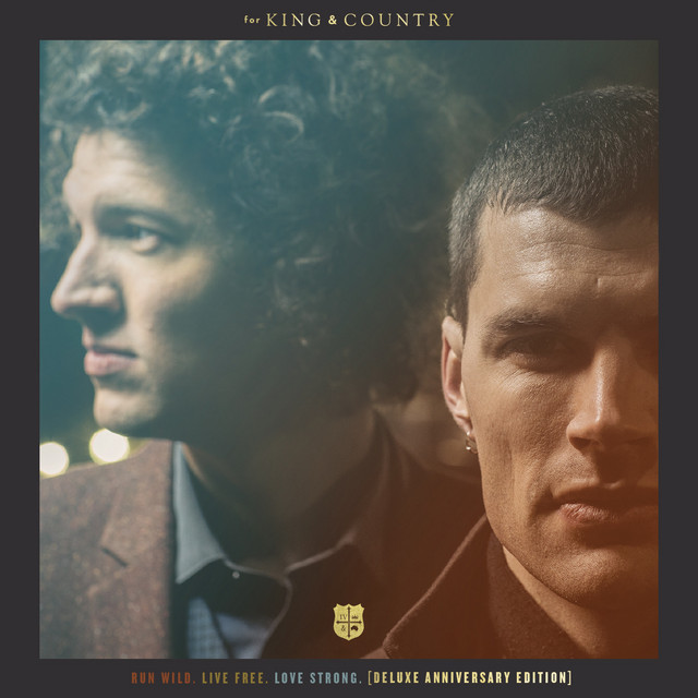 Run Wild Live Free Love Strong (Deluxe Anniversary)