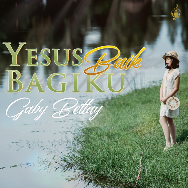 Yesus Baik Bagiku