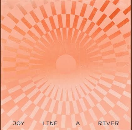 Joy Like A River (Live)