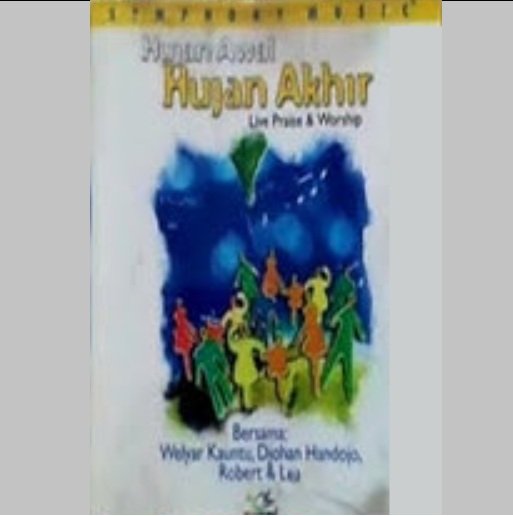 Hujan Awal Hujan Akhir