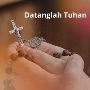 Datanglah Tuhan