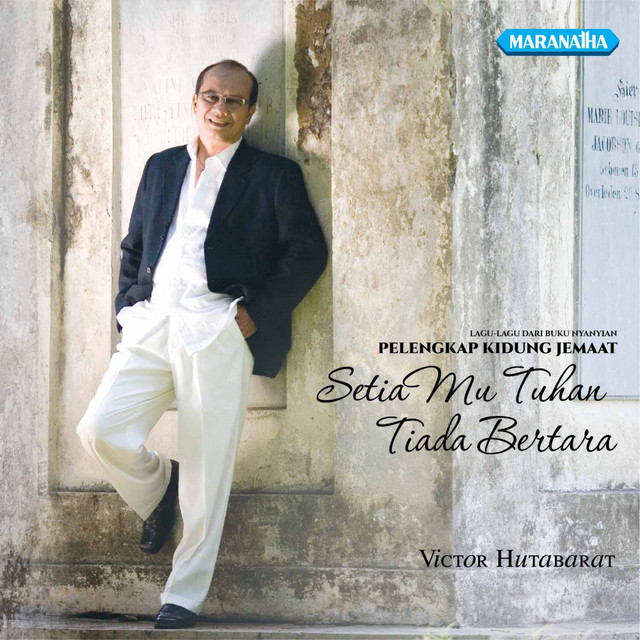 SetiaMu Tuhan Tiada Bertara